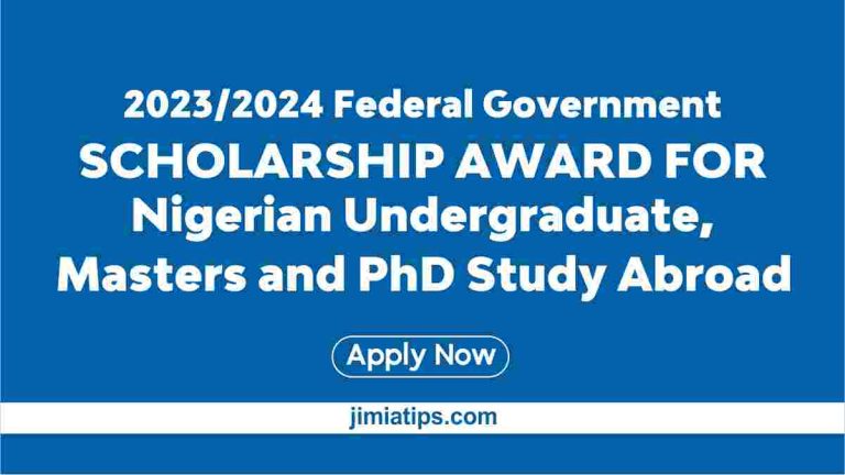 2023/2024 Federal Government Scholarship Award For Nigerian