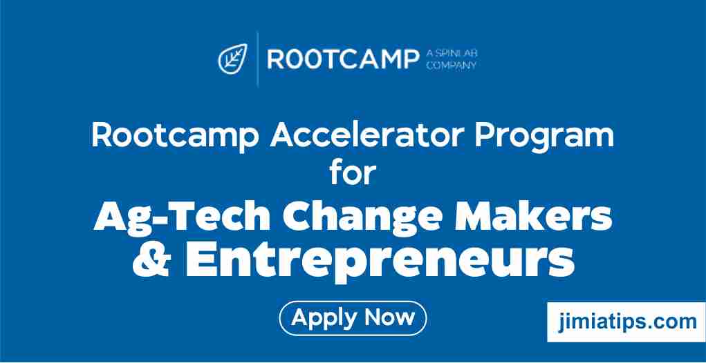 Rootcamp Accelerator Program for Ag-Tech Change Makers and Entrepreneurs (Receive €50K Acceleration Grant)