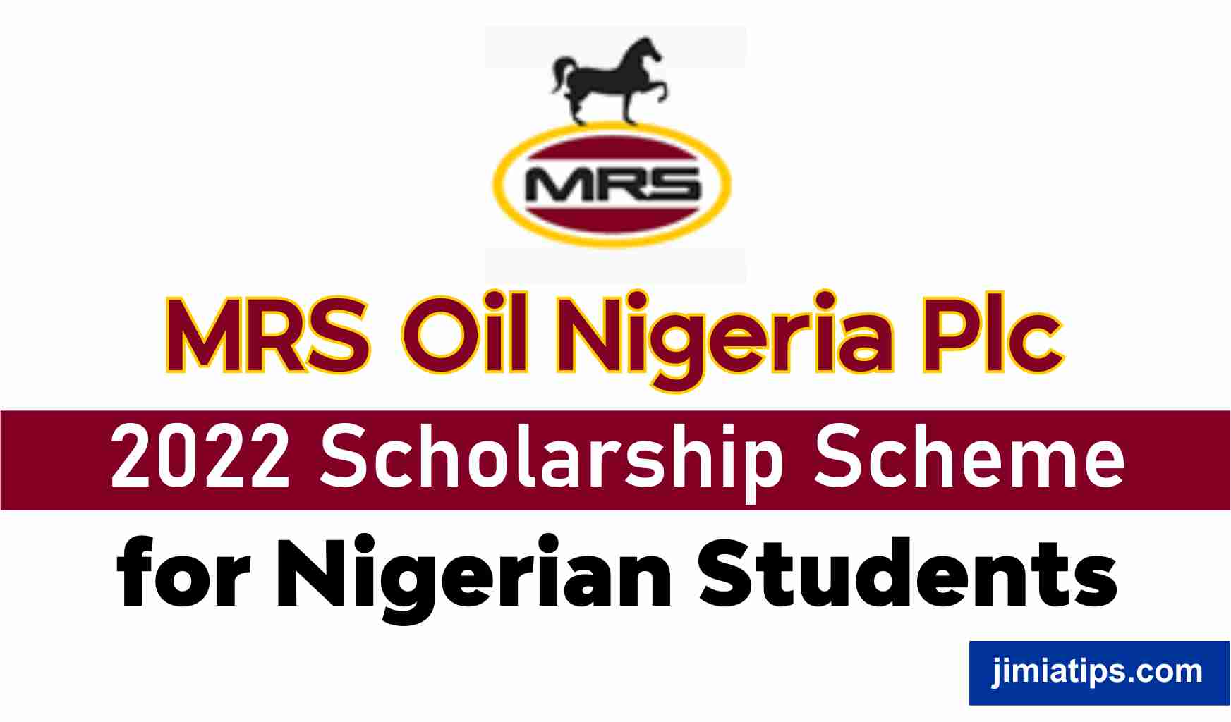 MRS Oil Nigeria Plc 2022 Scholarship Scheme for Nigerian Students