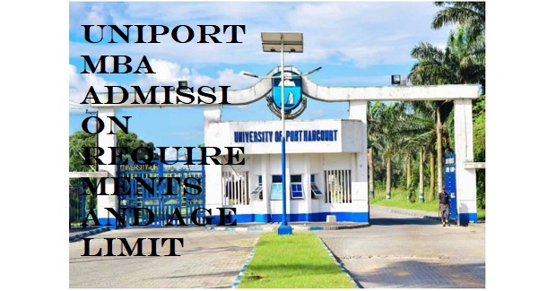 Uniport-MBA-Requirements-and-Age-Limit-1