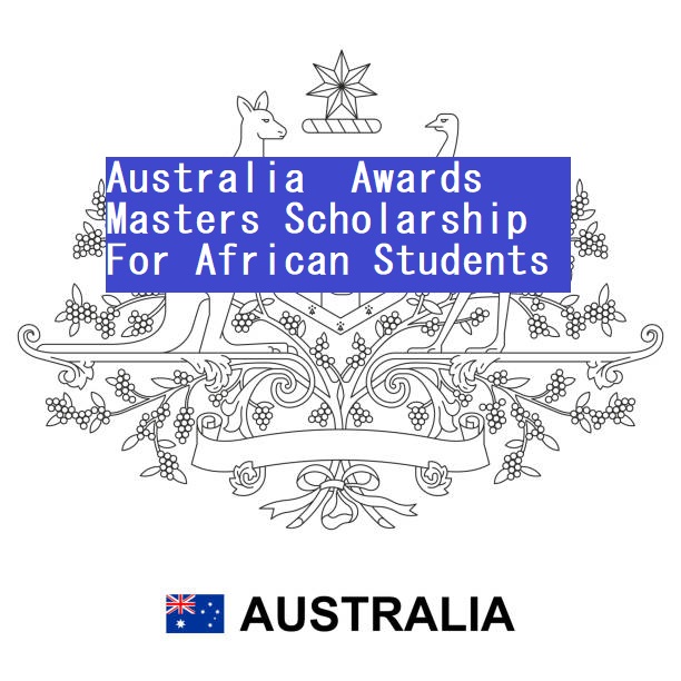 Australia-Awards-Masters-Scholarship-For-African-Students-3