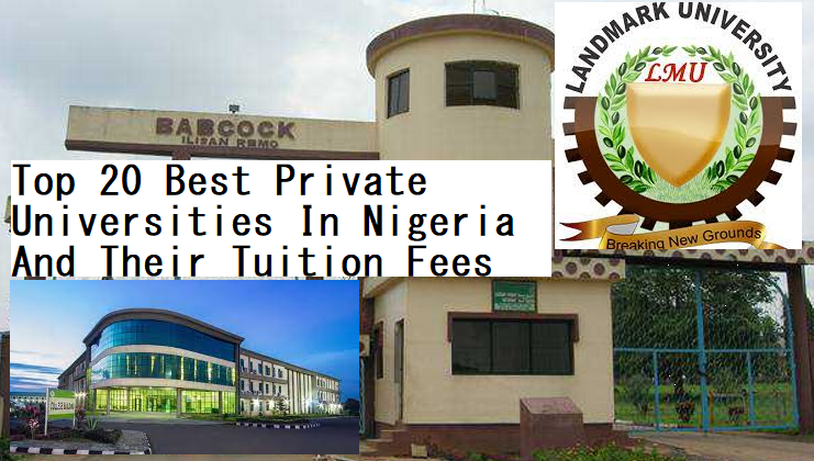 Top 20 Best Private Universities In Nigeria And Their Tuition Fees