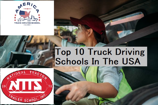 Top 10 Truck Driving Schools In The USA 2