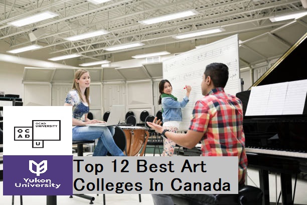 Top 12 Best Art Colleges In Canada 2