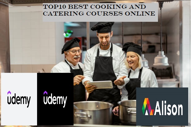 Top10 Best Cooking And Catering Courses Online 2